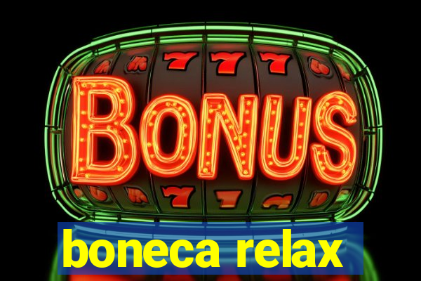 boneca relax